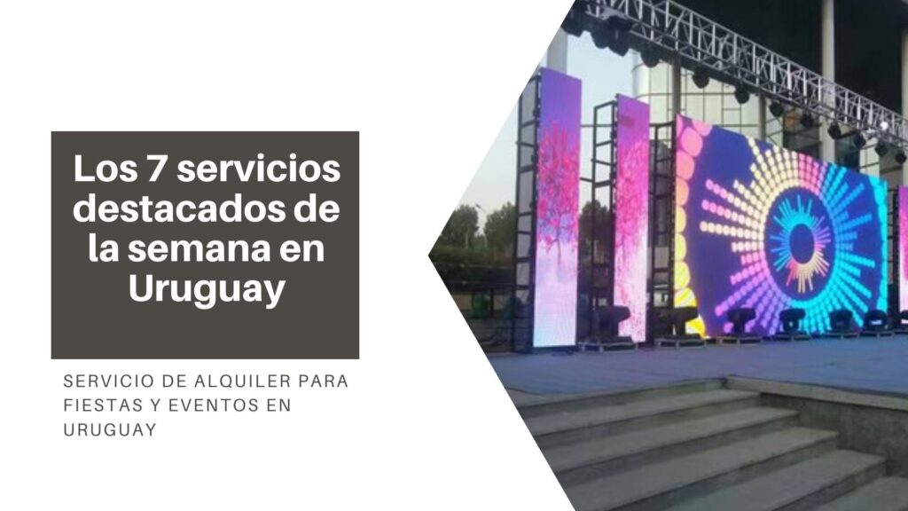 Servicios para fiestas en Uruguay